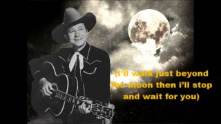 Just beyond the Moon Tex Ritter with Lyrics [upl. by Ynattir]