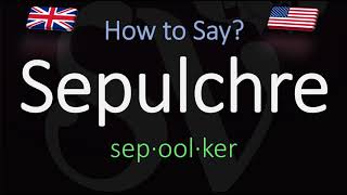 How to Pronounce Sepulchre CORRECTLY Meaning amp Pronunciation [upl. by Ecnerwal]