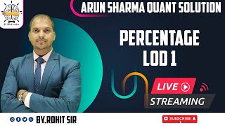 7 ARUN SHARMA SOLUTION PERCENT LOD 1 BY ROHIT SIR [upl. by Laurianne]