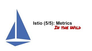 Istio 55 Metrics [upl. by Esmerelda]