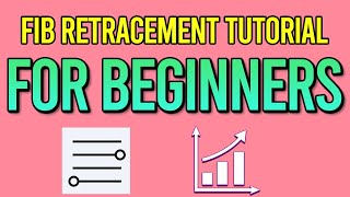 FIBONACCI RETRACEMENT For Beginners  The ULTIMATE Beginners Guide [upl. by Etnuaed]