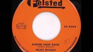 Mickey Michaels  Koffee Shop Rock [upl. by Einohtna990]