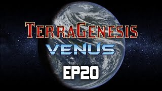 TerraGenesis  Venus  Expert DifficultyBiosphere  EP20 [upl. by Nikral807]