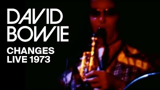 David Bowie  Changes Live 1973 [upl. by Tatiania]