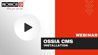 PROVISIONISR OSSIA CMS  INSTALLATION [upl. by Asylla]