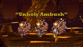 Terraria Calamity Soundrack  Unholy Ambush Profaned Guardians Theme Extended [upl. by Amaris]