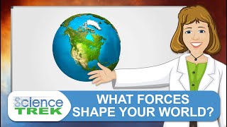 Geology What Forces Shape Your World  Science Trek [upl. by Valsimot]