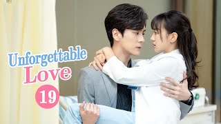 【MultiSUB】Unforgettable Love 贺先生的恋恋不忘  EP19  Starring Wei ZhemingHu Yixuan [upl. by Svensen]