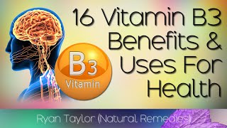 Vitamin B3 Benefits for Health Niacin [upl. by Schmitz]