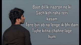 Tujhe Kitna Chahne Lage Lyrics  Kabir Singh  Arijit Singh  Mithoon  Shahid Kiara [upl. by Georgette420]