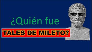 ¿Quién fue Tales de MILETO [upl. by Braun]