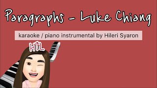 Paragraphs  Luke Chiang Karaoke Piano Instrumental [upl. by Jenness]