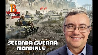 Alessandro Barbero  Seconda Guerra Mondiale [upl. by Eileek]