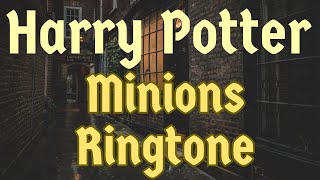 Harry Potter Minions Ringtone and Alert [upl. by Olleina]