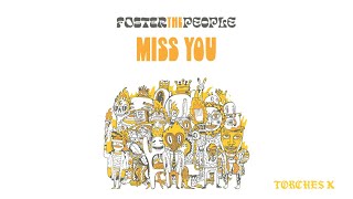 Foster The People  Miss You Official Audio [upl. by Rocca]