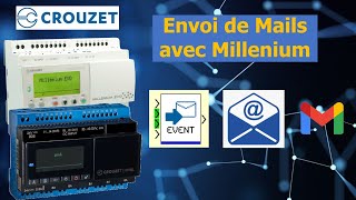 Envoi Emails Crouzet EM4  EVO Millenium  Paramétrage fonction EVENT SMTP Gmail [upl. by Solram]