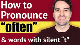 How to CORRECTLY pronounce OFTEN in English  English Pronunciation Lesson [upl. by Allwein]