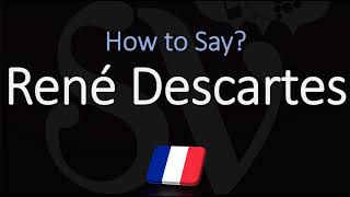 How to Pronounce René Descartes CORRECTLY French amp English Pronunciation [upl. by Ylecara]