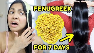 FENUGREEK for 7 days Grow the thickest hair ever before amp after results [upl. by Maggie]