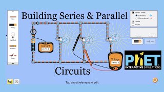 Building Series amp Parallel Circuits with PhET Simulations [upl. by Anneres]