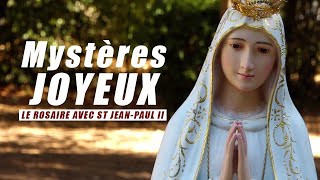 Chapelet Mystères joyeux  Le Rosaire avec St JeanPaul II [upl. by Acilgna]