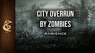 City Overrun by Zombies  Stressing ASMR Ambience  1 Hour [upl. by Rodney]