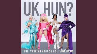 UK Hun United Kingdolls Version [upl. by Oxley]