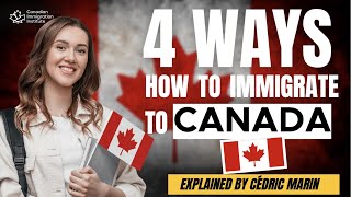 How To Immigrate To CANADA  4 ways in 4 Minutes [upl. by Irtimid]