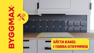 Sätta kakel i torra utrymmen så här gör du [upl. by Tess]