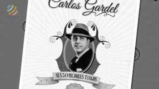 Carlos Gardel quotSus 50 Mejores Tangosquot CD1 completo HQ [upl. by Nivlek]