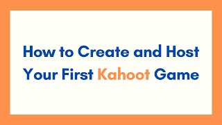 How to Create and Host Your First Kahoot Game [upl. by Elletsirhc267]