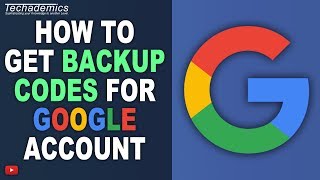 How To Get Backup Codes For Gmail Account  Google Authenticator Backup [upl. by Meek992]