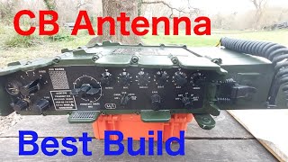 Build The Best CB Antenna EVER IMHO [upl. by Ajim996]