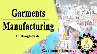 Garments manufacturing process Garments manufacturing sequence  Textile manufacturing process [upl. by Dilaw544]