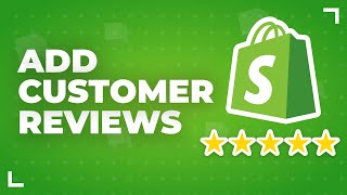 How To Add Customer Reviews To Shopify 2024 [upl. by Brandenburg]