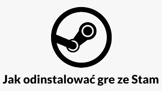 Jak odinstalować gre na Steam [upl. by Epuladaug]